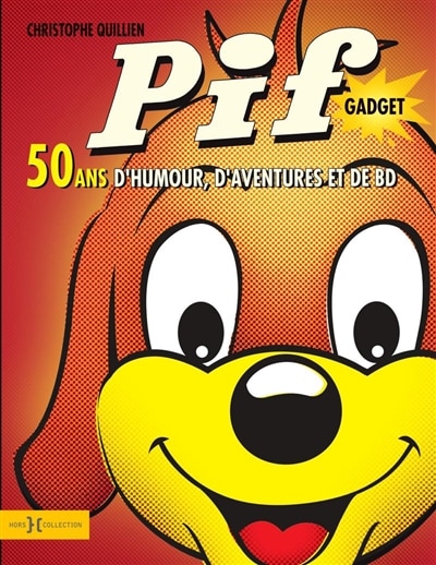Couverture_PIF GADGET, L'ALBUM DES 50 ANS
