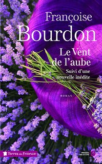 Couverture_Le vent de l'aube ; Les racines du coeur