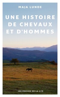 Couverture_Une histoire de chevaux et d'hommes
