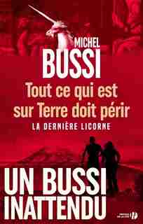 TOUT CE QUI EST SUR TERRE DOIT PÉRIR de Michel Bussi