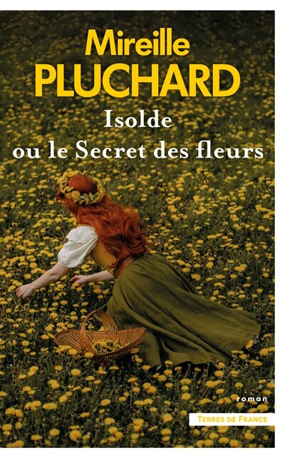 Front cover_Isolde ou Le secret des fleurs