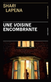 Une voisine encombrante