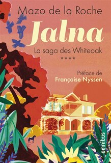 Jalna: la saga des Whiteoak, Vol. 4