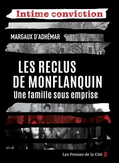 Couverture_Les reclus de Monflanquin : une famille sous emprise