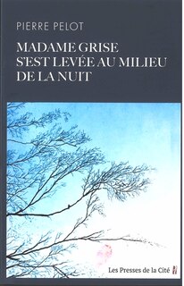 Front cover_Madame Grise s'est levée au milieu de la nuit