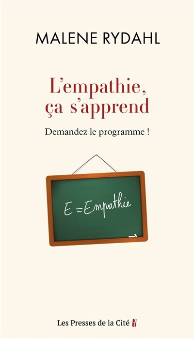 Front cover_L'empathie, ça s'apprend : demandez le programme ! : essai