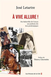 Front cover_A vive allure ! : des bidonvilles de Caracas aux podiums des jeux Paralympiques
