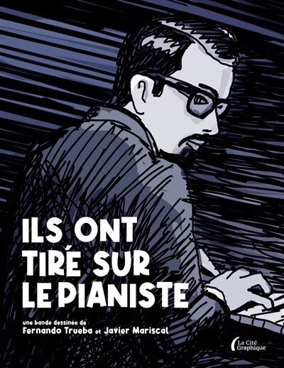Front cover_Ils ont tiré sur le pianiste