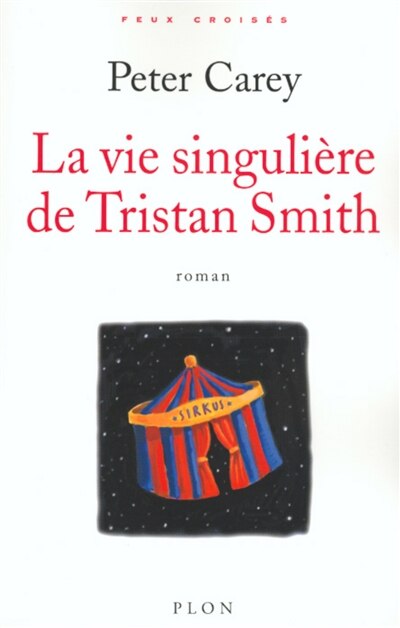 Front cover_La vie singulière de Tristan Smith