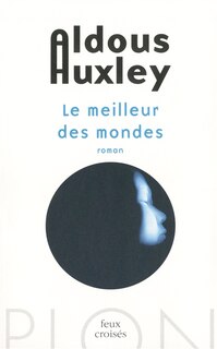 Front cover_Le meilleur des mondes