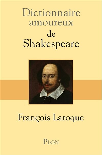 Front cover_Dictionnaire amoureux de Shakespeare
