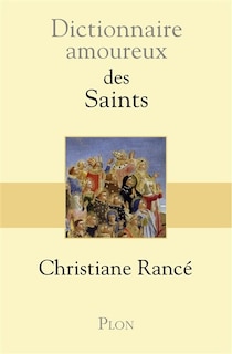 Front cover_DICTIONNAIRE AMOUREUX DES SAINTS