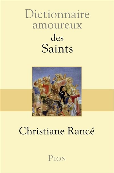 Front cover_DICTIONNAIRE AMOUREUX DES SAINTS