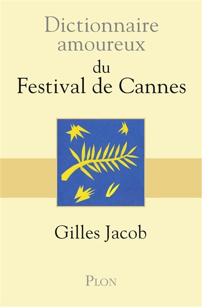 Front cover_Dictionnaire Amoureux Du Festival De Cannes