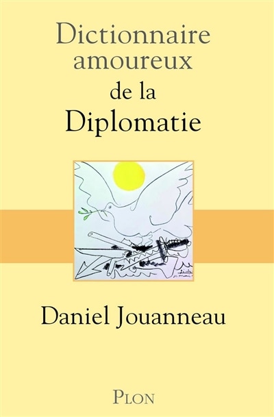 Front cover_Dictionnaire amoureux de la diplomatie