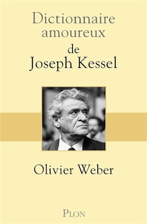 Couverture_Dictionnaire amoureux de Joseph Kessel
