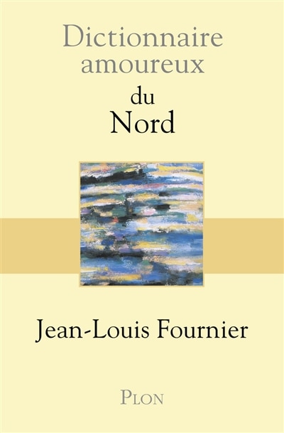 Front cover_Dictionnaire amoureux du Nord