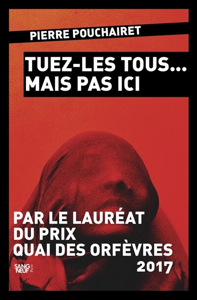 Front cover_Tuez-les tous... mais pas ici