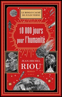 Front cover_10.000 jours pour l'humanité : le roman caché de Jules Verne