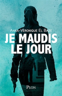 Couverture_Je maudis le jour