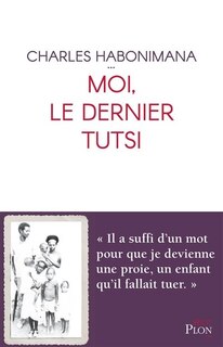 Front cover_Moi, le dernier Tutsi