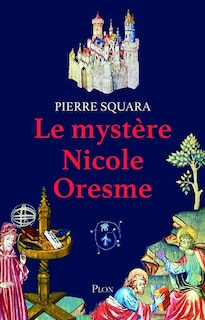 Couverture_Le myst&egrave;re Nicole Oresme
