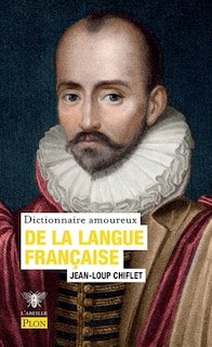Front cover_Dictionnaire amoureux de la langue française