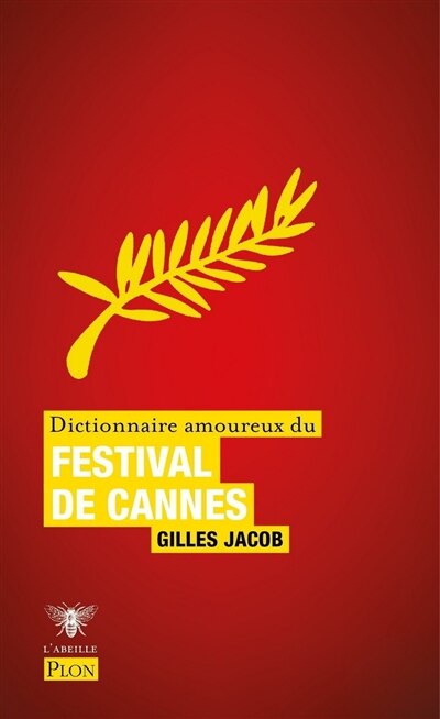 Couverture_Dictionnaire Amoureux Du Festival De Cannes