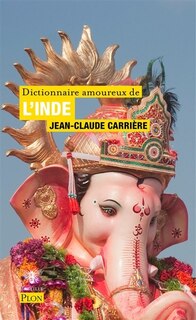 Couverture_DICTIONNAIRE AMOUREUX DE L'INDE
