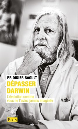 Dépasser Darwin: l'évolution comme vous ne l'aviez jamais imaginée