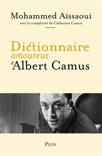 Front cover_Dictionnaire amoureux d'albert camus
