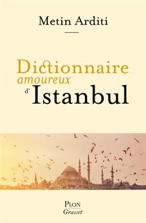 Front cover_Dictionnaire amoureux d'Istanbul