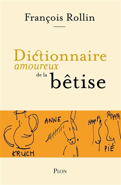 Couverture_Dictionnaire amoureux de la b&ecirc;tise