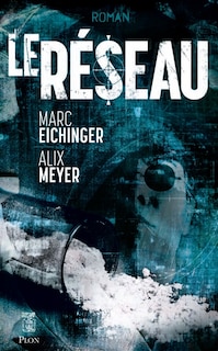 Front cover_Le réseau : proeli procusi = Le réseau : forgé au combat