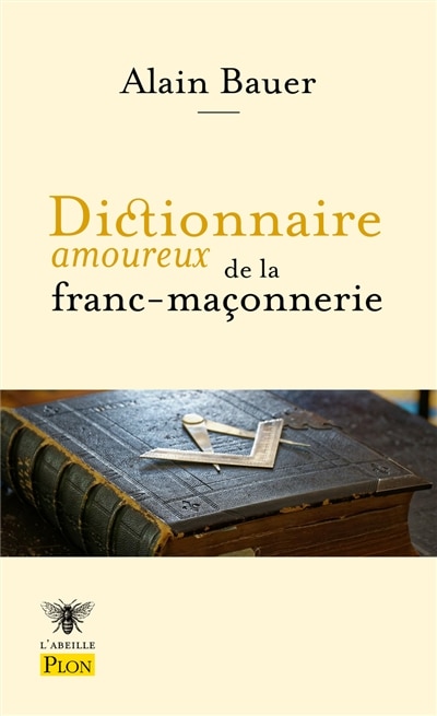 Couverture_Dictionnaire amoureux de la franc-ma&ccedil;onnerie