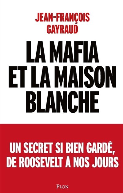 Front cover_La mafia et la Maison Blanche