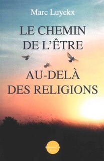 Couverture_Le chemin de l'être au-delà des religions