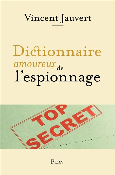 Front cover_Dictionnaire amoureux de l'espionnage