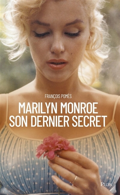 Front cover_Marilyn Monroe, son dernier secret