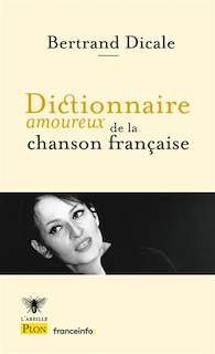 Couverture_Dictionnaire amoureux de la chanson française