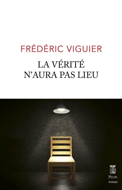 Front cover_La vérité n'aura pas lieu