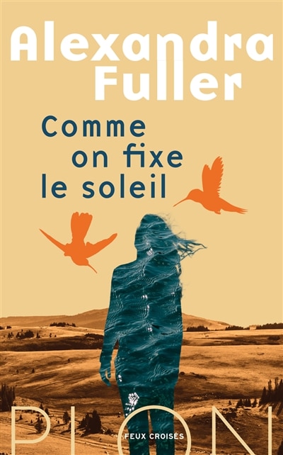 Front cover_Comme on fixe le soleil