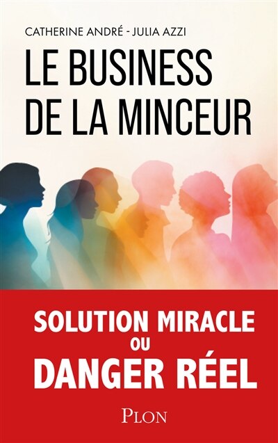 Couverture_Le business de la minceur : la face cachée des nouveaux traitements amaigrissants