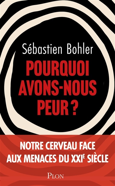 Couverture_Pourquoi avons-nous peur ?