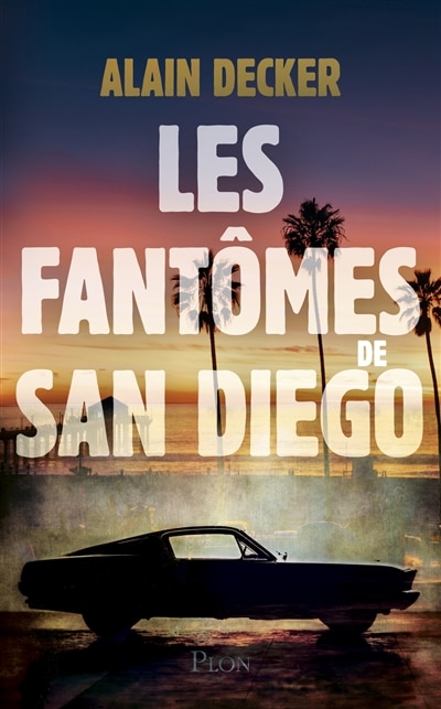 Couverture_Les fant&ocirc;mes de San Diego