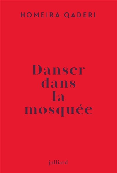 Danser dans la mosquée: lettre d'une mère afghane à son fils