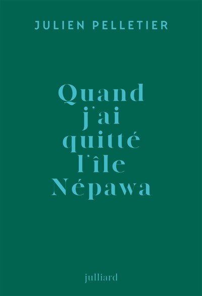 Front cover_Quand j'ai quitté l'île Népawa