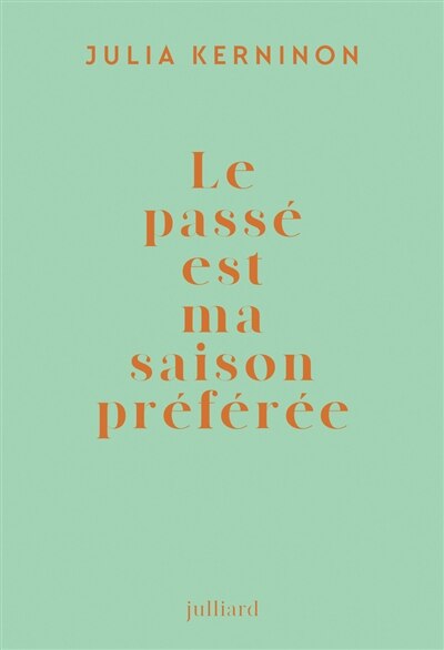 Front cover_Le passe est ma saison preferee