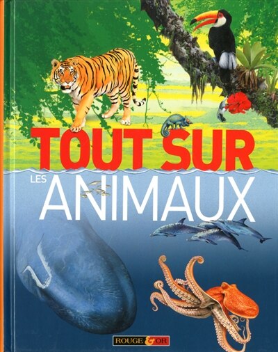 Couverture_TOUT SUR LES ANIMAUX