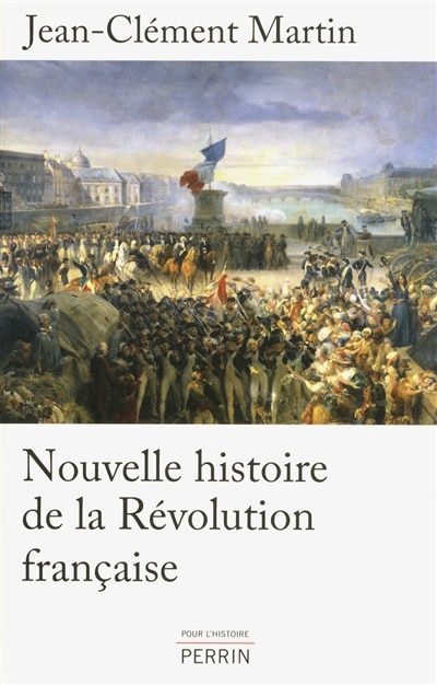Front cover_Nouvelle histoire de la R&eacute;volution fran&ccedil;aise
